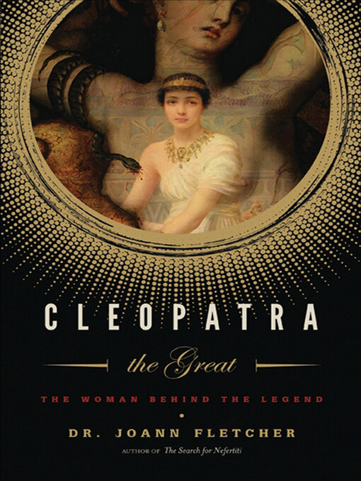 Title details for Cleopatra the Great by Joann Fletcher - Available